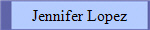 Jennifer Lopez