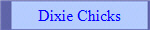 Dixie Chicks