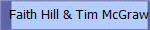 Faith Hill & Tim McGraw