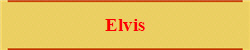 Elvis