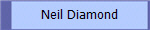 Neil Diamond