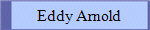 Eddy Arnold